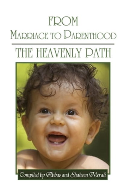 From Marriage to Parenthood, Abbas Merali ; Shaheen Merali - Ebook - 9780957098558