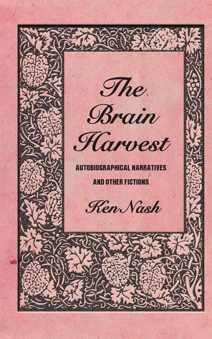 The Brain Harvest, Ken Nash - Paperback - 9780957121317
