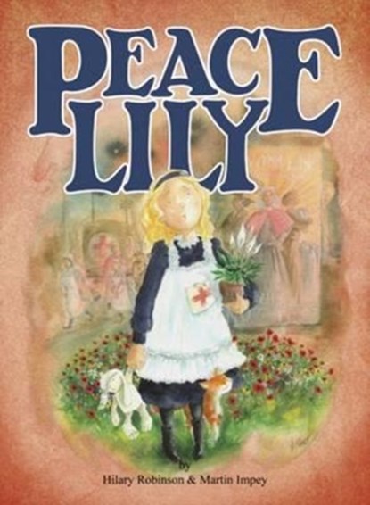 Peace Lily, Hilary Robinson - Paperback - 9780957124554