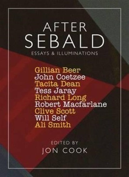 After Sebald, John Coetzee ; Robert MacFarlane ; Will Self - Paperback - 9780957152861