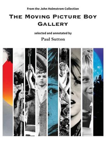 The Moving Picture Boy Gallery, Sutton Paul - Gebonden - 9780957246287