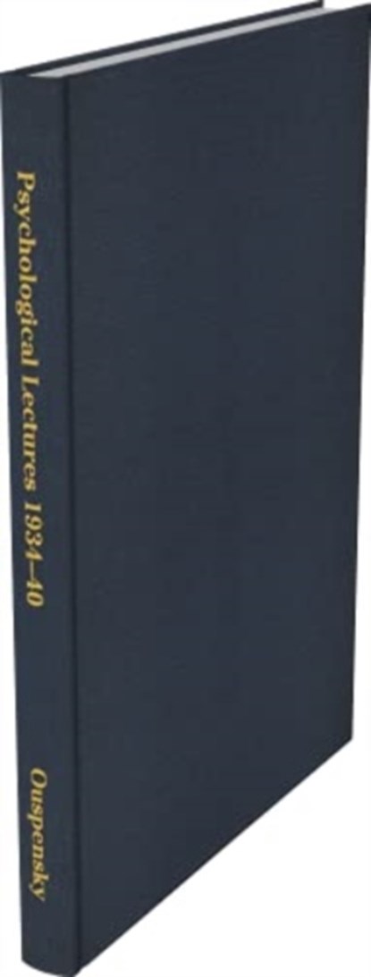 Psychological Lectures 1934-1940, P D Ouspensky - Gebonden - 9780957248151