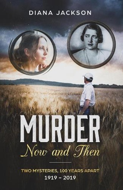 Murder Now and Then, Diana Jackson - Paperback - 9780957252080