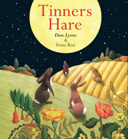 Tinners Hare, Dan Lyons ; Fiona Rose - Gebonden - 9780957256088