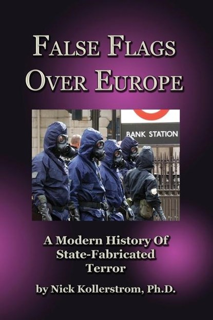 False Flags over Europe, Nicholas Kollerstrom - Paperback - 9780957279971