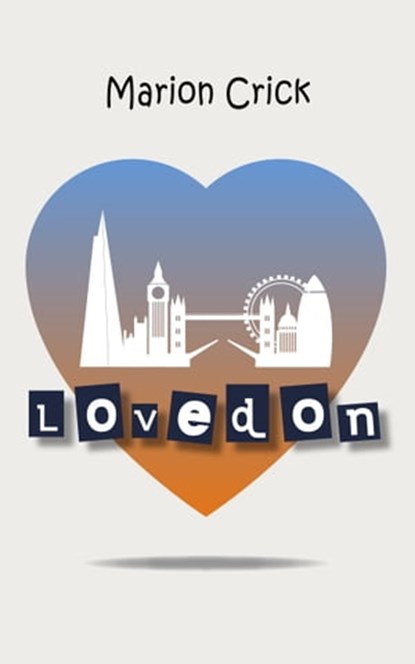 Lovedon, Marion Crick - Ebook - 9780957312548