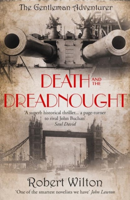Death and the Dreadnought, Robert Wilton - Paperback - 9780957409088