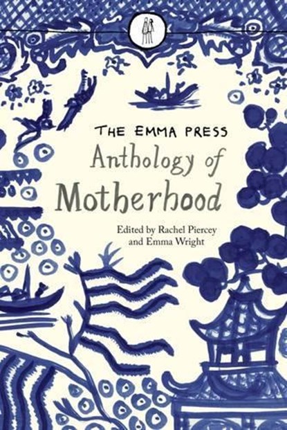 Emma Press Anthology of Motherhood, Rachel Piercey - Paperback - 9780957459670