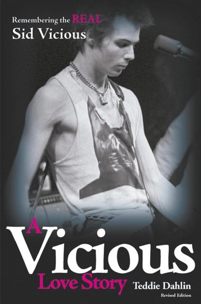 A Vicious Love Story, Teddie Dahlin - Paperback - 9780957517004