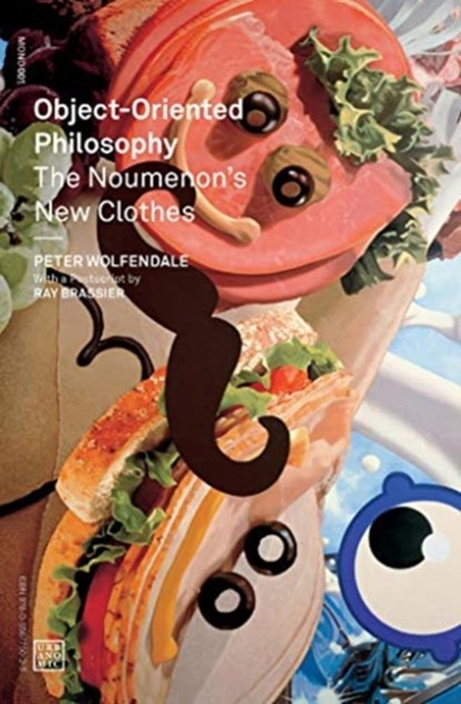 Object-Oriented Philosophy, Peter (Newcastle University) Wolfendale - Paperback - 9780957529595