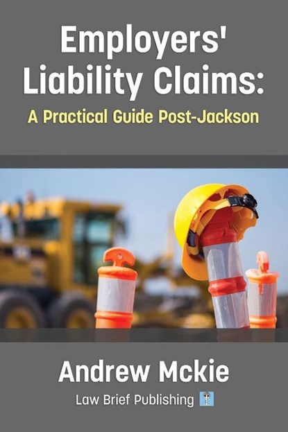 Employers' Liability Claims, Andrew Mckie - Paperback - 9780957553088