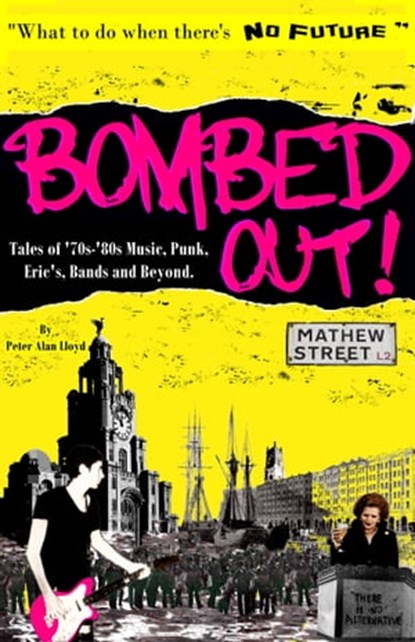 Bombed Out!, Peter Lloyd - Ebook - 9780957592155
