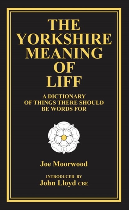 The Yorkshire Meaning of Liff, Joe Moorwood - Paperback - 9780957639980