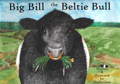Big Bill the Beltie Bull, niet bekend - Paperback - 9780957640283