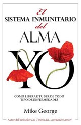 El Sistema Inmunitario del Alma - Mike George - 9780957667365