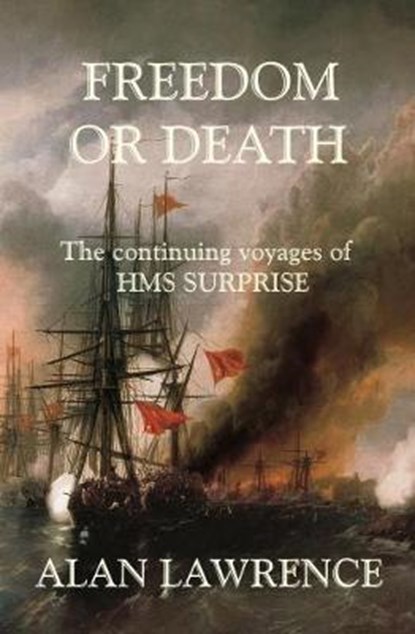 Freedom or Death, Alan Lawrence - Paperback - 9780957669840