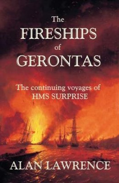 The The Fireships of Gerontas, Alan Lawrence - Paperback - 9780957669857