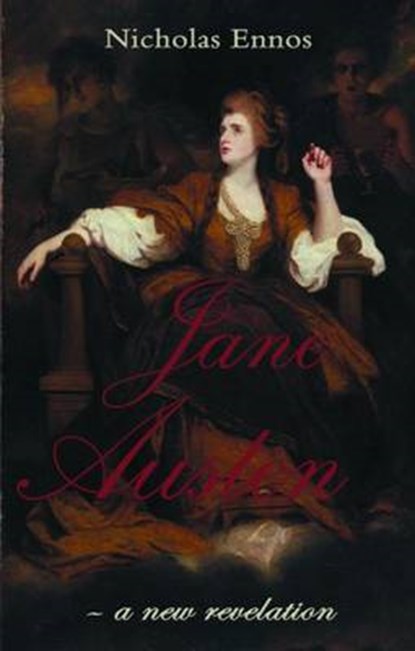 Jane Austen - A New Revelation, Nicholas Ennos - Gebonden - 9780957687004