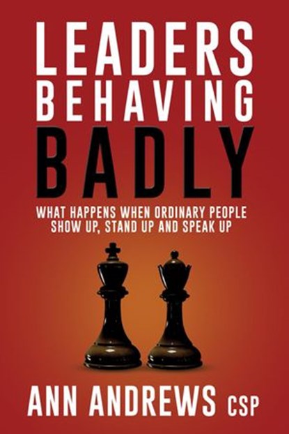 Leaders Behaving Badly, Ann Andrews - Ebook - 9780958263481