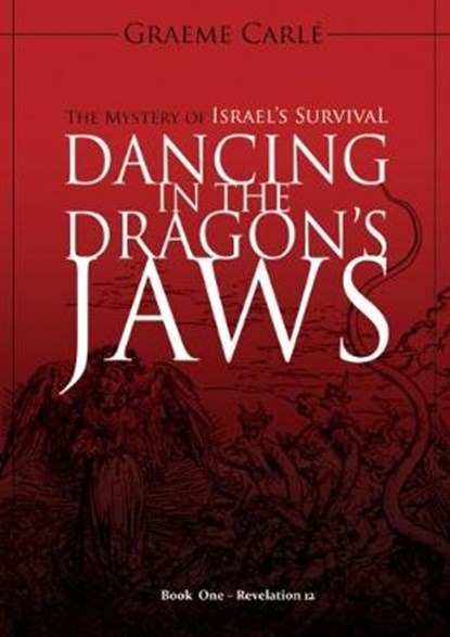 Dancing in the Dragon's Jaws, Graeme Carle - Overig - 9780958274654