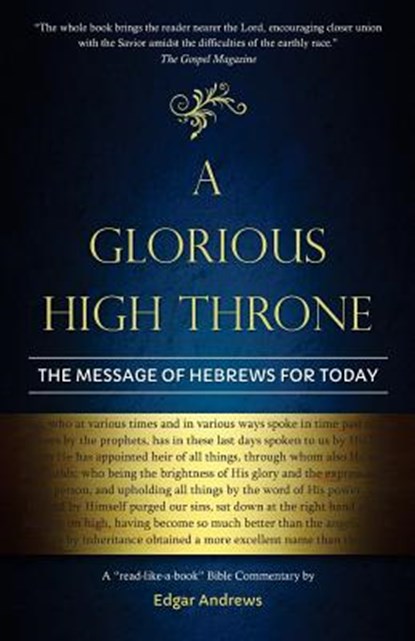 A Glorious High Throne, Edgar Andrews - Paperback - 9780960020348