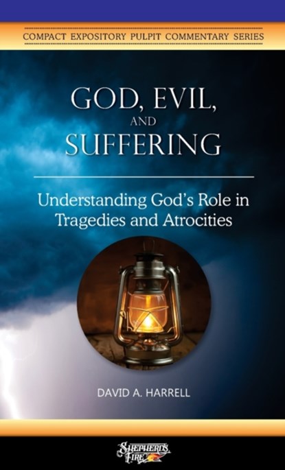 God, Evil, and Suffering, David a Harrell - Paperback - 9780960020362