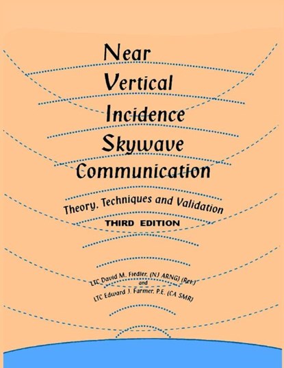 Near Vertical Incidence Skywave Communication, David Fiedler ; Ed Farmer - Paperback - 9780960085903