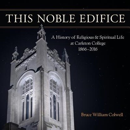 This Noble Edifice, Bruce William Colwell - Paperback - 9780961391133