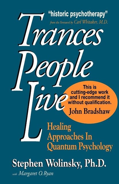 Trances People Live, Stephen Wolinsky ; Margaret O. Ryan - Paperback - 9780962618420