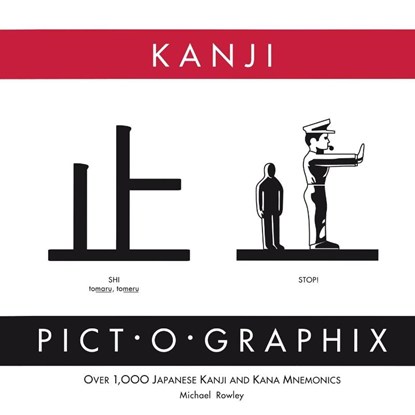 Kanji Pict-o-Graphix, Michael Rowley - Paperback - 9780962813702