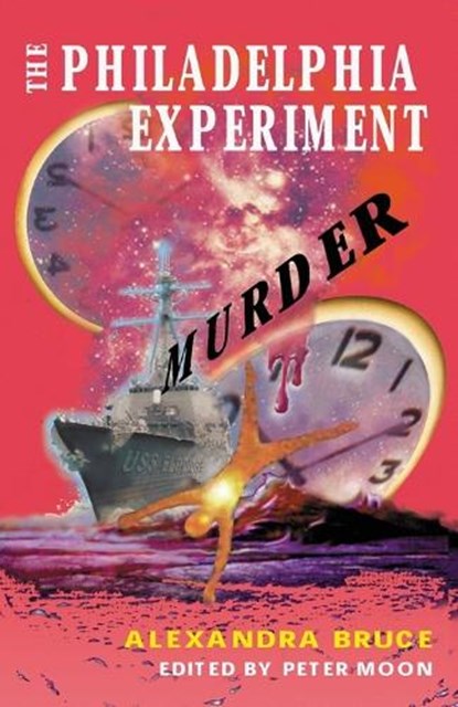 Philadelphia Experiment Murder, Alexandra Bruce - Paperback - 9780963188953