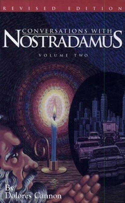 Conversations with Nostradamus:  Volume 2, Dolores (Dolores Cannon) Cannon - Paperback - 9780963277619