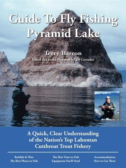 Guide to Fly Fishing Pyramid Lake: A Quick, Clear Understanding of the Nation's Top Lahontan Cutthroat Trout Fishery, BARRON,  Terry - Paperback - 9780963725639