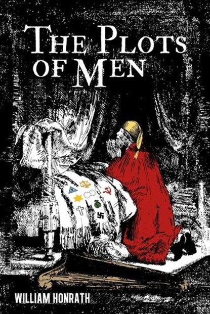 The Plots of Men, William Honrath - Paperback - 9780964766389