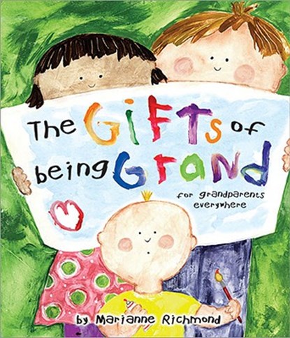 The Gifts of Being Grand, Marianne Richmond - Gebonden - 9780965244886