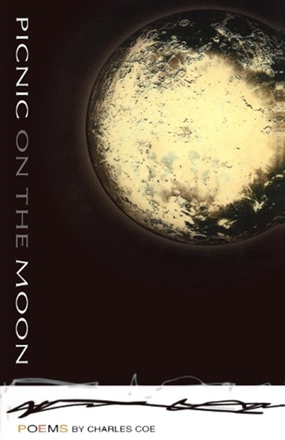 Picnic on the Moon, Charles Coe - Paperback - 9780965457828