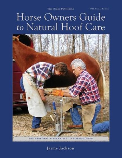 Horse Owners Guide to Natural Hoof Care, Jaime Jackson - Paperback - 9780965800792