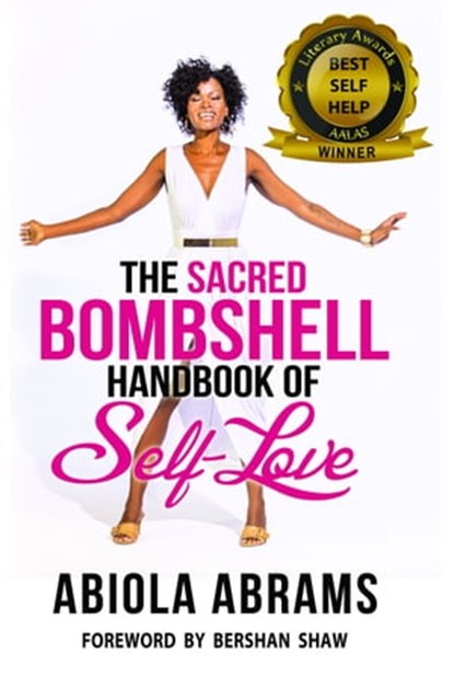The Sacred Bombshell Handbook of Self-Love, Abiola Abrams - Ebook - 9780966070705