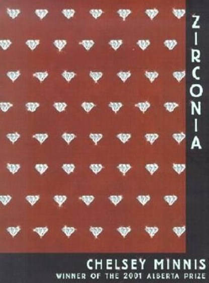Zirconia, Chelsey Minnis - Paperback - 9780966332483