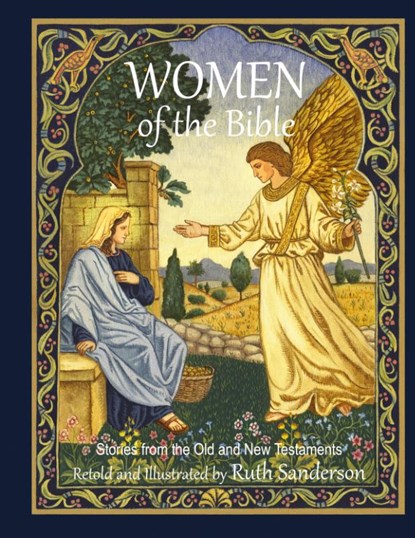 Women of the Bible, Ruth Sanderson - Gebonden - 9780967290249