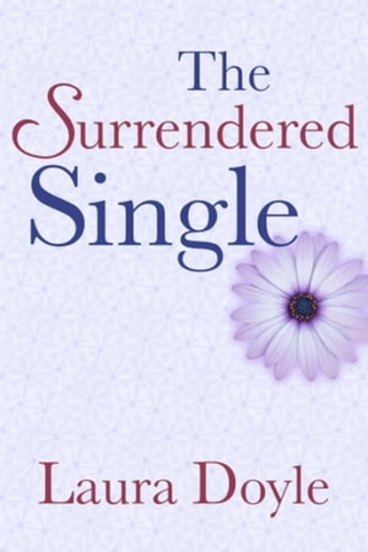 The Surrendered Single, Laura Doyle - Ebook - 9780967305844