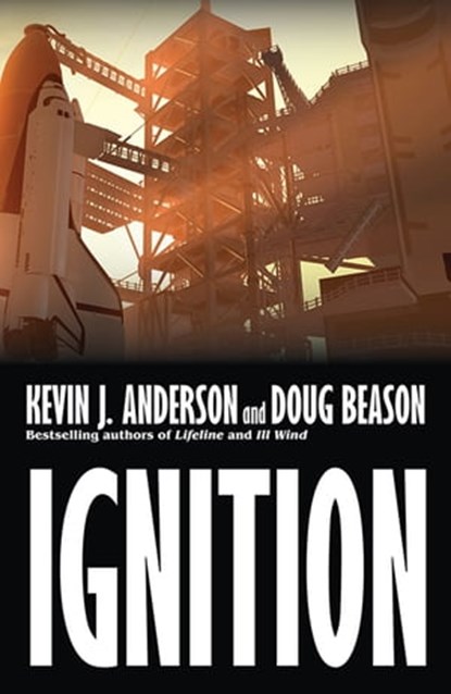 Ignition, Kevin J. Anderson ; Doug Beason - Ebook - 9780967354835