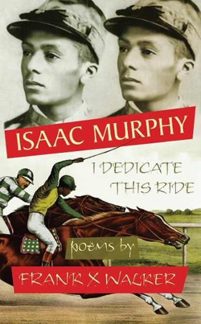 Isaac Murphy, Frank X Walker - Paperback - 9780967542430