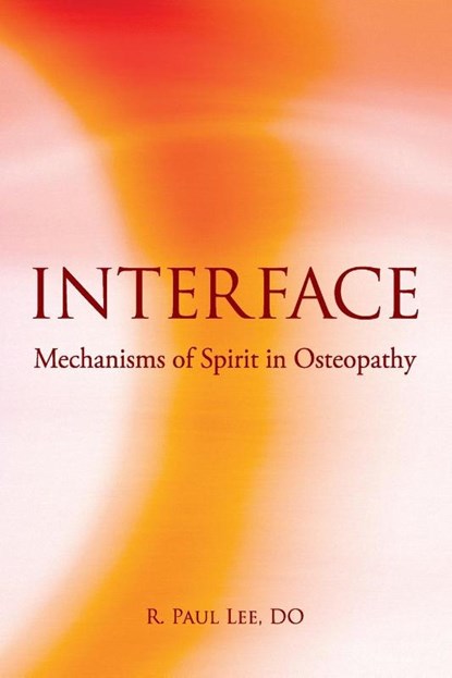 Interface, R. Paul Lee - Paperback - 9780967585130