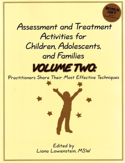 Assessment & Treatment Activities for Children, Adolescents & Families, Liana Lowenstein - Paperback - 9780968519950