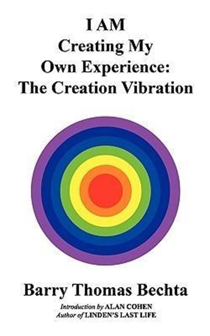 I AM Creating My Own Experience, Barry Thomas Bechta - Paperback - 9780968683576