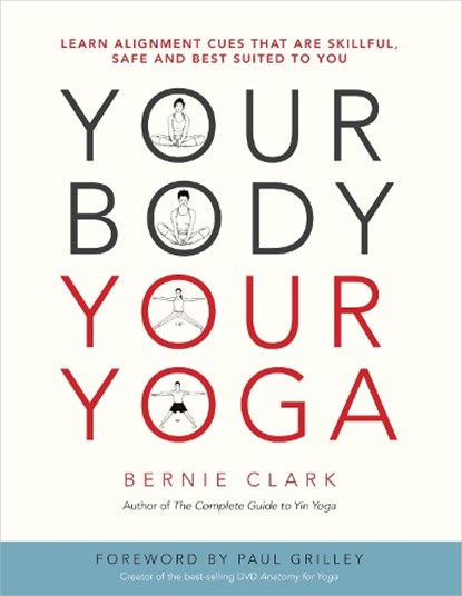 Your Body, Your Yoga, Bernie Clark - Paperback - 9780968766538