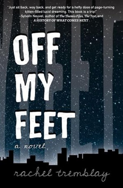 Off My Feet, Rachel Tremblay - Ebook - 9780969017295