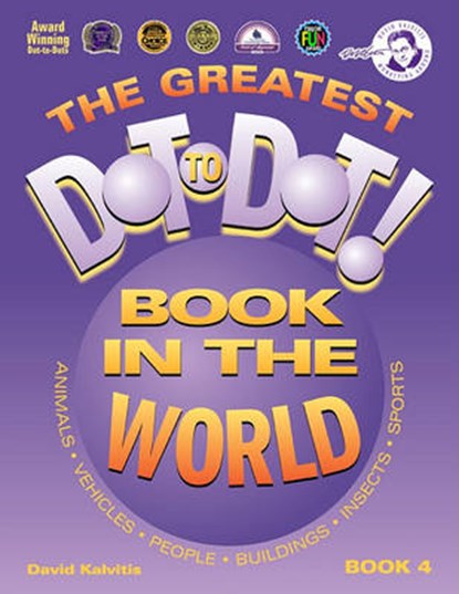 The Greatest Dot to Dot Book in the World, KALVITIS,  David - Paperback - 9780970043733