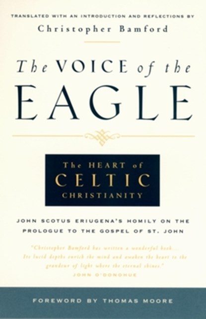 Voice of the Eagle, Christopher Bamford - Paperback - 9780970109705